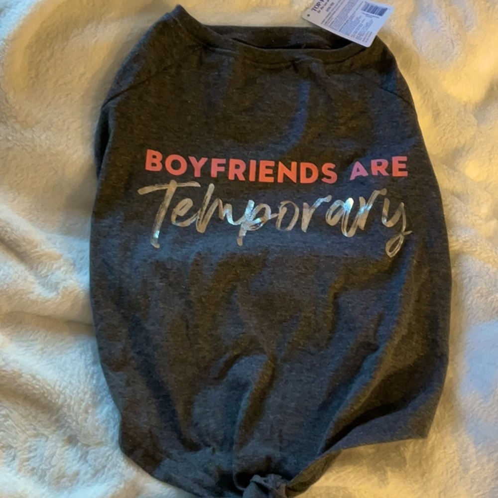 New Top-Paw large dog tee says boyfriends are temporary